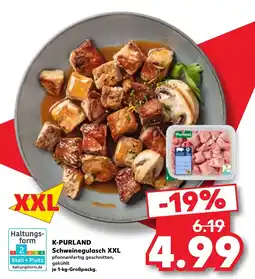 Kaufland K-PURLAND Schweinegulasch XXL Angebot