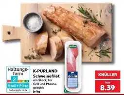 Kaufland K-PURLAND Schweinefilet Angebot