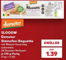 Kaufland SLOOOW Demeter Steinofen-Baguette Angebot