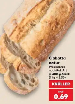 Kaufland Ciabatta natur Angebot