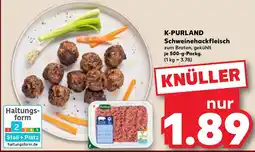 Kaufland K-PURLAND Schweinehackfleisch Angebot