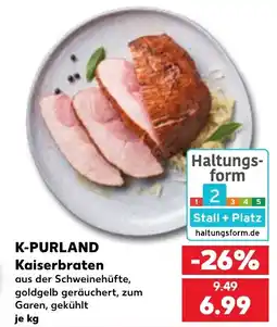 Kaufland K-PURLAND Kaiserbraten Angebot