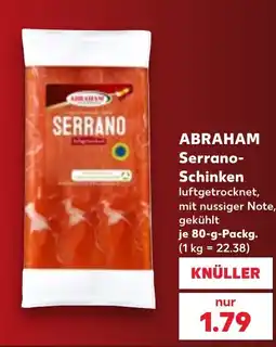 Kaufland ABRAHAM Serrano-Schinken Angebot