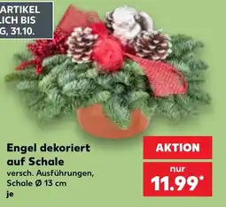 Kaufland Engel dekoriert auf Schale Angebot