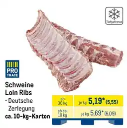 METRO PRO TRACE Schweine Loin Ribs Angebot