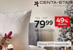 XXXLutz Centa-star kopfkissen Angebot