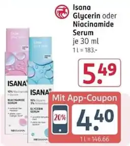 Rossmann Isana Glycerin oder Niacinamide Serum Angebot