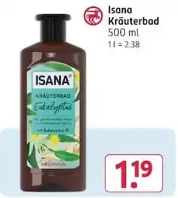 Rossmann Isana Kräuterbad Eukalyptus Angebot