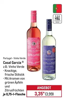 METRO Casal Garcia Vinho Verde Angebot