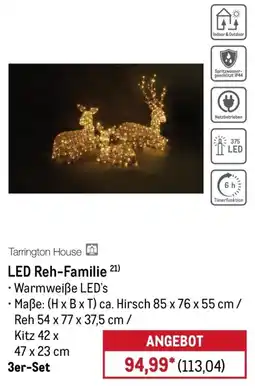METRO Tarrington House LED Reh-Familie Angebot