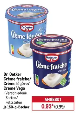 METRO Dr. Oetker Crème fraîche/ Crème légère/ Creme Vega Angebot