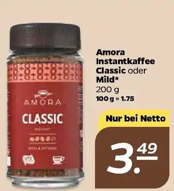 NETTO Amora Instantkaffee Classic oder Mild 200g Angebot