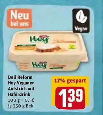 REWE Deli Reform Hey Veganer Aufstrich Mit Haferdrink Angebot