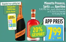 Edeka Mionetto Prosecco, Spritz oder Aperitivo Angebot