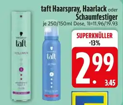 Edeka taft Haarspray, Haarlack oder Schaumfestiger Angebot