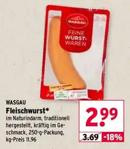 Wasgau WASGAU Fleischwurst* Angebot