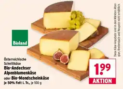 Wasgau Bioland Österreichische Schnittkäse Bio-Andechser Alpenblumenkäse oder Bio-Mondscheinkäse Angebot