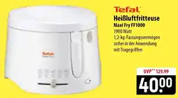 Famila Nord Ost Tefal Heißluftfritteuse Maxi Fry FF1000 Angebot