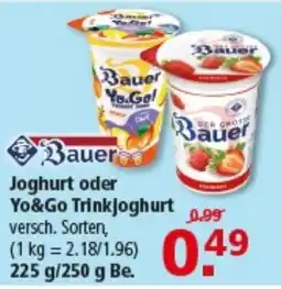 Multi Markt Bauer Joghurt oder Yo&Go Trinkjoghurt Angebot