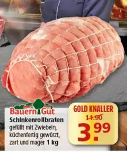 Multi Markt BauernGut Schinkenrollbraten Angebot