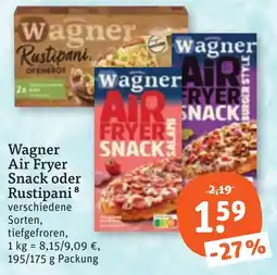 tegut Wagner Air Fryer Snack oder Rustipani Angebot