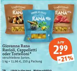 tegut Giovanna Rana Ravioli, Cappelletti oder Tortelloni Angebot
