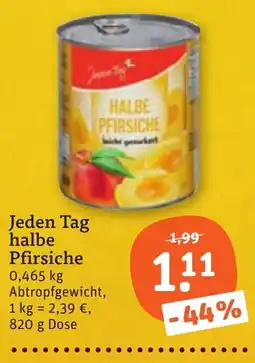 tegut Jeden Tag halbe Pfirsiche Angebot