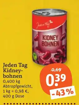 tegut Jeden Tag Kidneybohnen Angebot