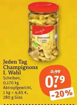 tegut Jeden Tag Champignons I. Wahl Angebot
