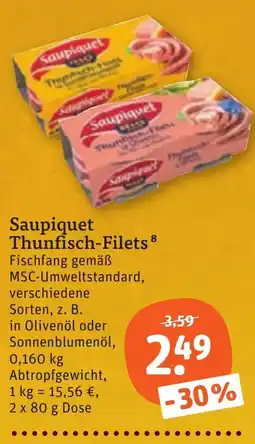 tegut Saupiquet Thunfisch-Filets Angebot