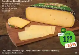 tegut Landana Bio-Gouda old Angebot