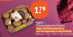 tegut tegut... Champignons braun Angebot