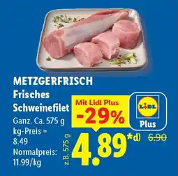 Lidl METZGERFRISCH Frisches Schweinefilet Angebot
