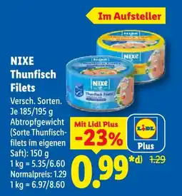Lidl NIXE Thunfisch Filets Angebot