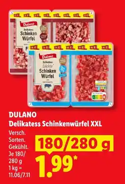 Lidl DULANO Delikatess Schinkenwürfel XXL Angebot