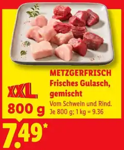 Lidl METZGERFRISCH Frisches Gulasch, gemischt Angebot
