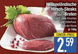 E-Center Neuseeländische Hirsch-Steaks oder Braten Angebot