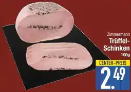 E-Center Zimmermann Trüffel-Schinken Angebot