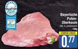 E-Center Bayerische Puten-Oberkeule Angebot