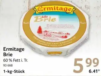 Selgros Ermitage Brie 1kg Angebot