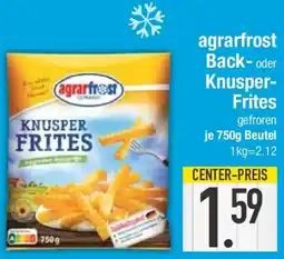 E-Center agrarfrost Back oder Knusper Frites Angebot