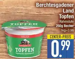E-Center Berchtesgadener Land Topfen Angebot