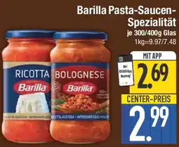 E-Center Barilla Pasta-Saucen-Spezialität Angebot