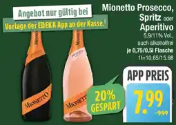 E-Center Mionetto Prosecco, Spritz oder Aperitivo Angebot