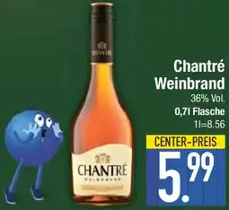 E-Center Chantré Weinbrand Angebot