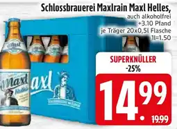 Edeka Schlossbrauerei Maxlrain Maxl Helles Angebot