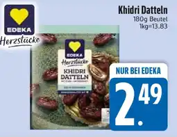 Edeka EDEKA Herzstücke Khidri Datteln Angebot