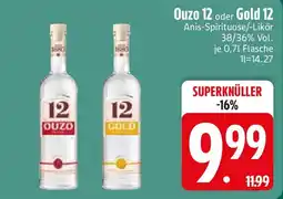 Edeka Ouzo 12 oder Gold 12 Angebot