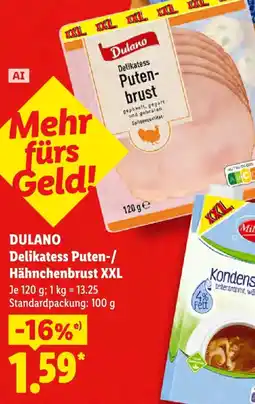 Lidl DULANO Delikatess Puten-/Hähnchenbrust XXL Angebot