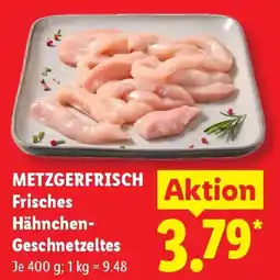 Lidl METZGERFRISCH Frisches Hähnchen-Geschnetzeltes Angebot